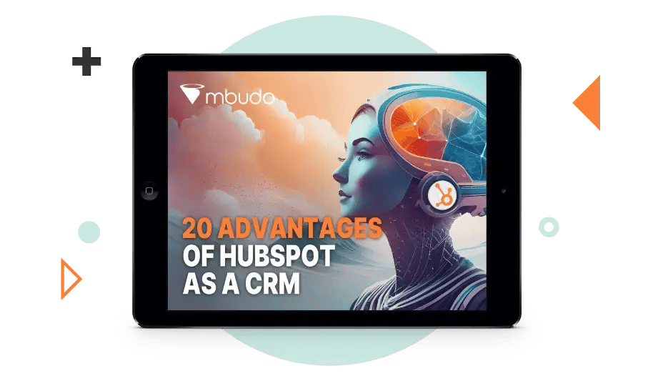 Mbudo - Mockup - 20 advantages of HubSpot as a CRM